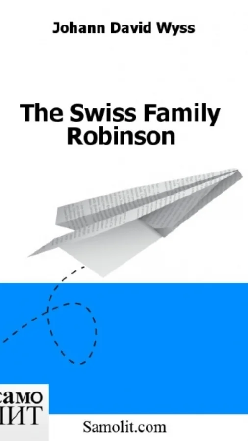 The Swiss Family Robinson