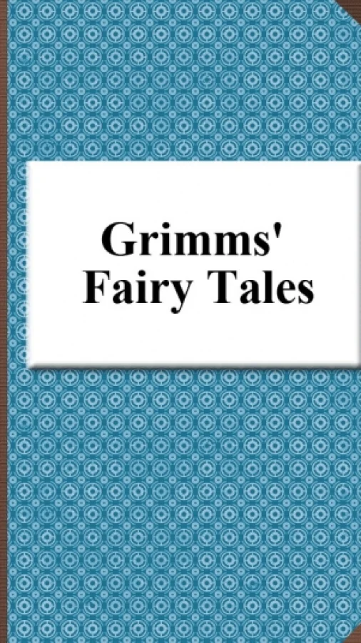 Grimms' Fairy Tales