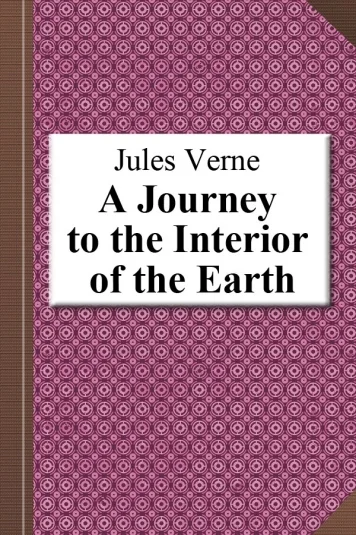 A Journey to the Interior of the Earth