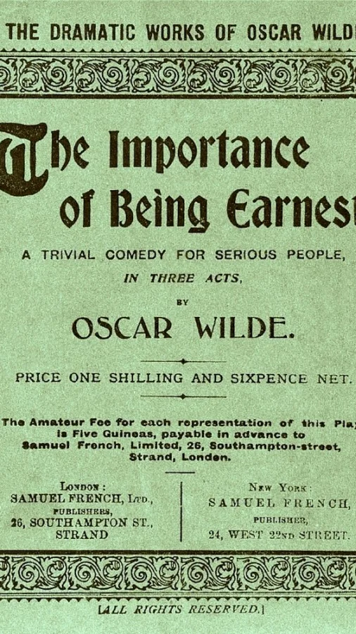 The Importance of Being Earnest: A Trivial Comedy for Serious People