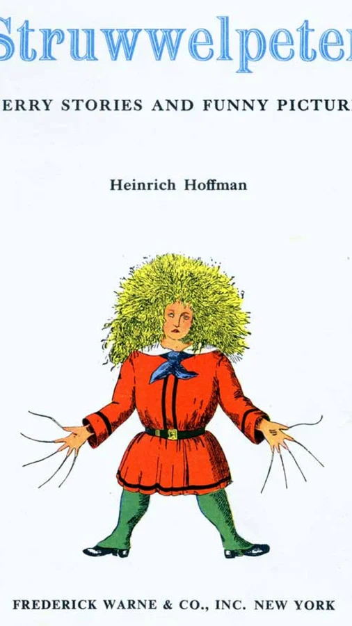 Struwwelpeter: Merry Stories and Funny Pictures