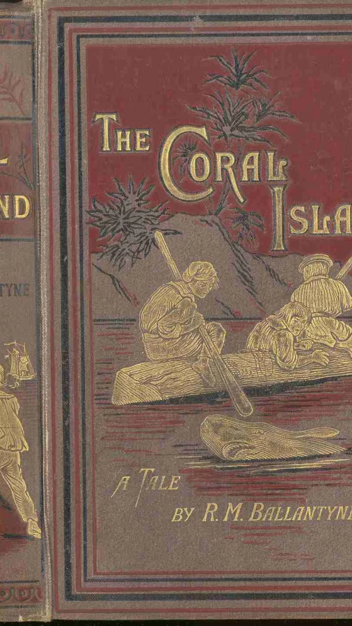 The Coral Island: A Tale of the Pacific Ocean