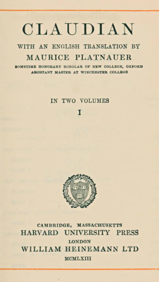 Claudian, volume 1 (of 2): With an English translation by Maurice Platnauer